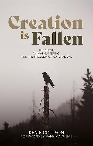 Creation is Fallen