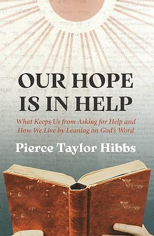 Our Hope Is In Help