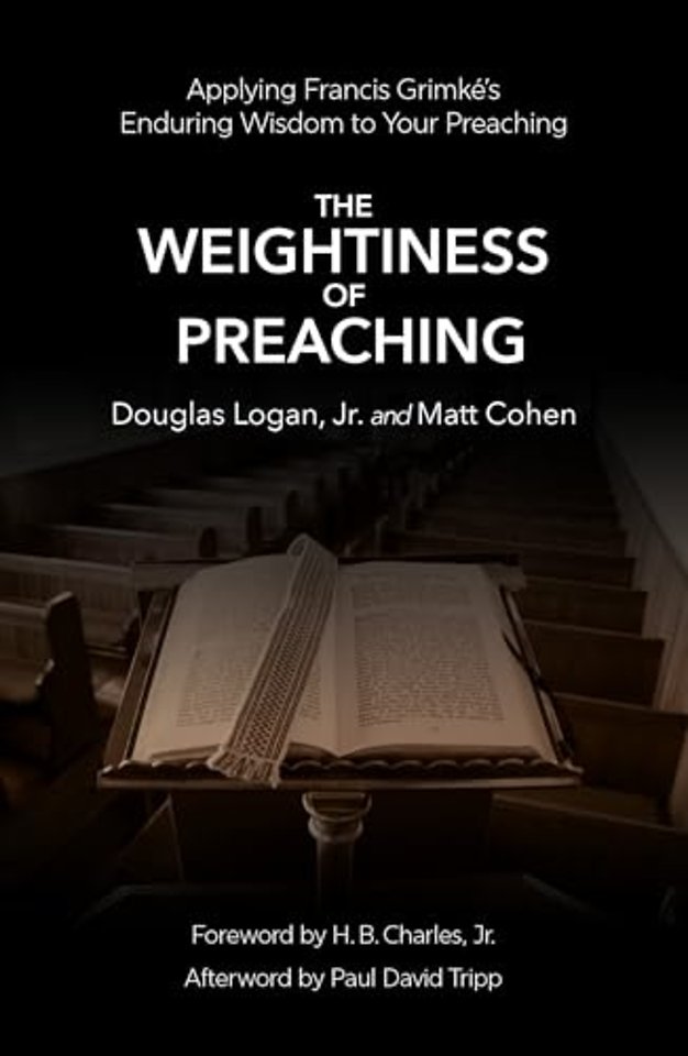 The Weightiness of Preaching