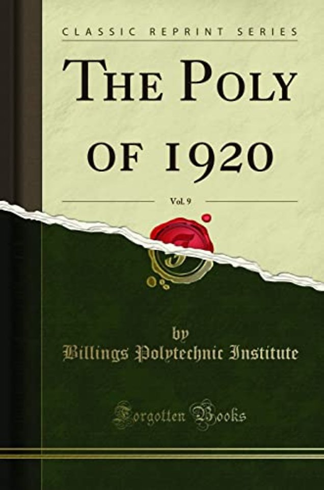 The Poly of 1920, Vol. 9 (Classic Reprint)