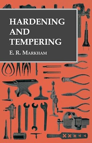 Hardening and Tempering