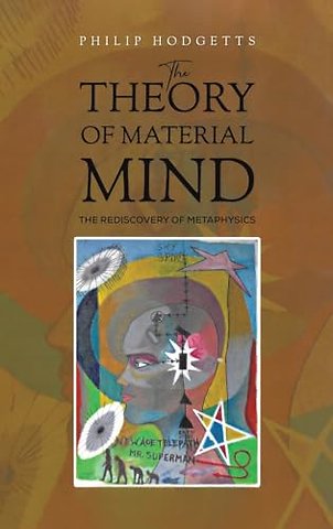 The Theory of Material Mind