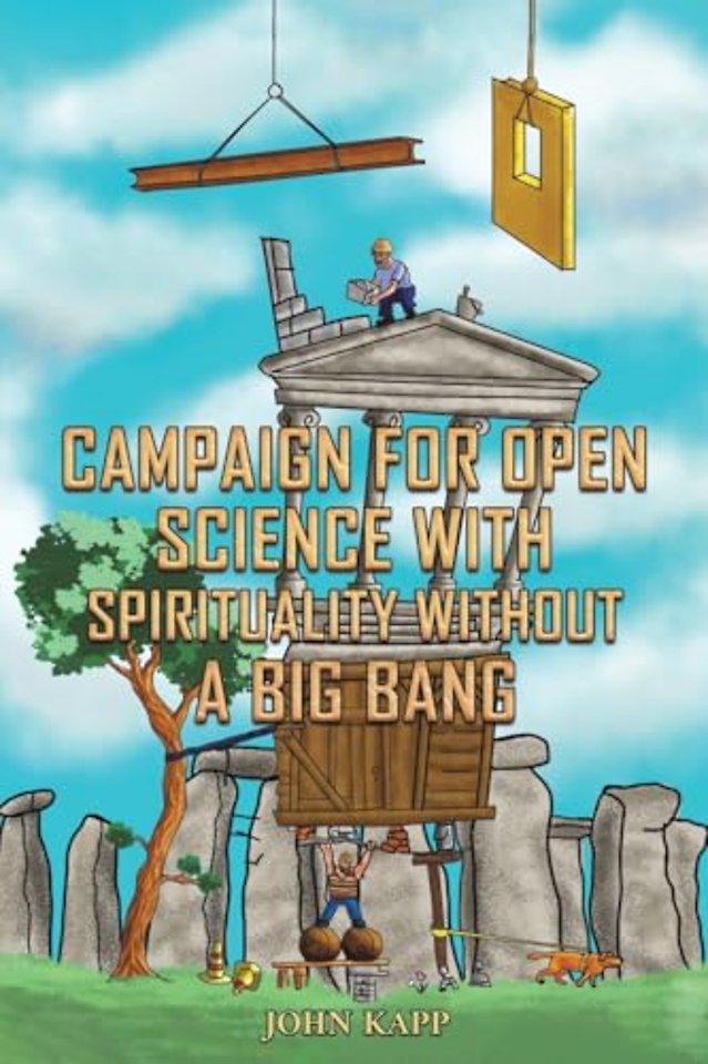 Campaign for Open Science with Spirituality without a Big Bang