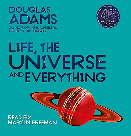 Life, the Universe and Everything
