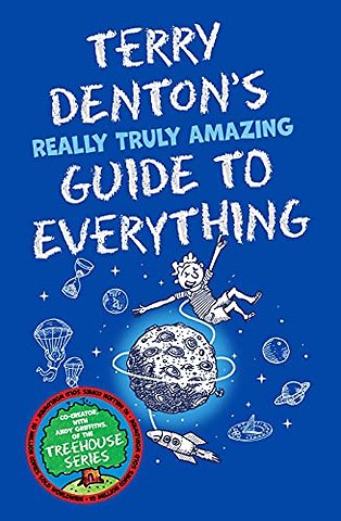 Terry Denton's Really Truly Amazing Guide to Everything