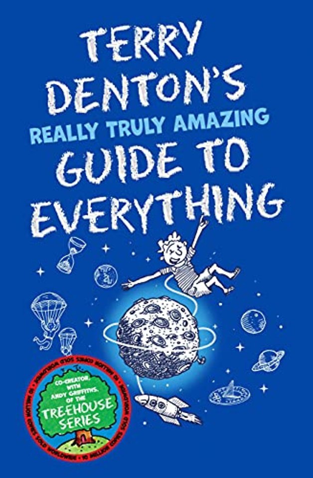 Terry Denton's Really Truly Amazing Guide to Everything