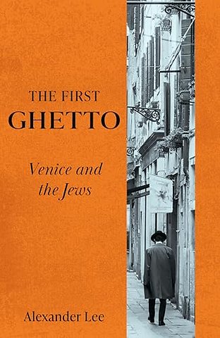 The First Ghetto
