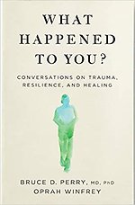 What Happened to You?
