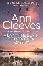 A Day in the Death of Dorothea Cassidy