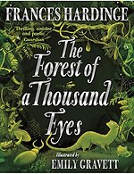 The Forest of a Thousand Eyes