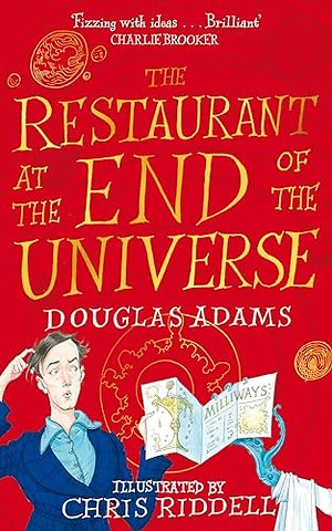 The Restaurant at the End of the Universe Illustrated Edition