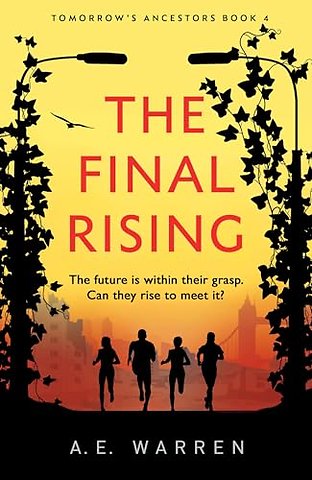 The Final Rising