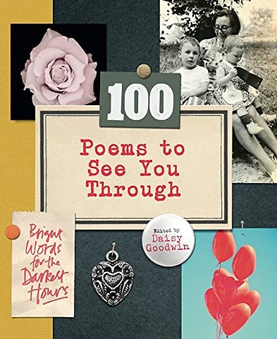 100 Poems To See You Through