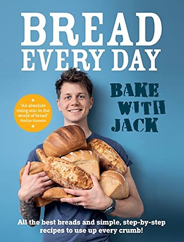 BAKE WITH JACK – Bread Every Day