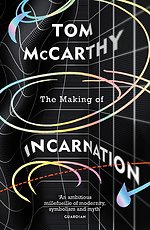 The Making of Incarnation