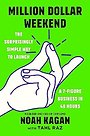 Million Dollar Weekend Million Dollar Weekend