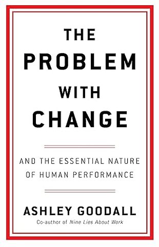 The Problem With Change