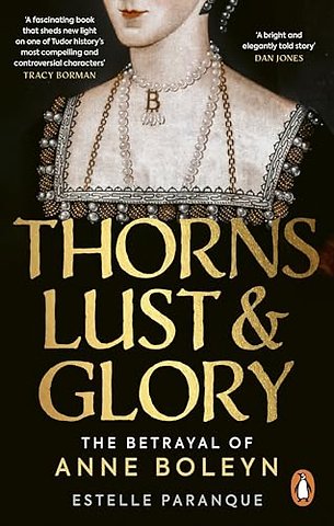 Thorns, Lust and Glory