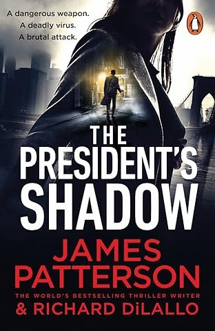 The President’s Shadow