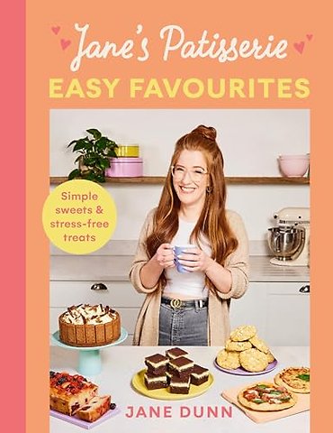Jane’s Patisserie Easy Favourites