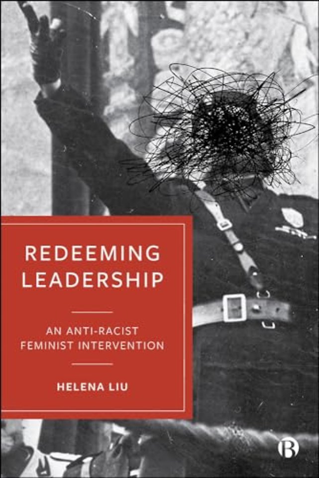 Redeeming Leadership – An Anti–Racist Feminist Intervention