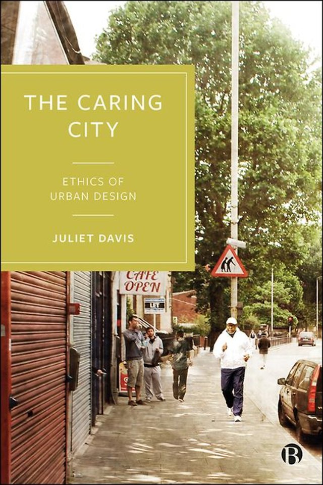 Caring City – Ethics of Urban Design