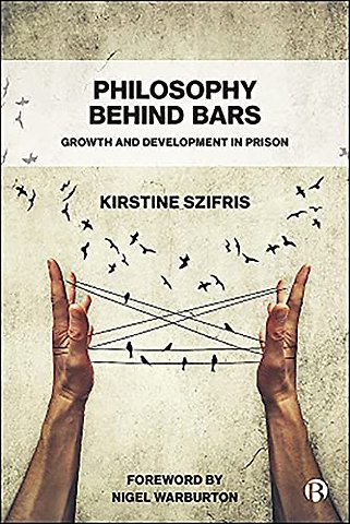 Philosophy Behind Bars – Growth and Development in Prison