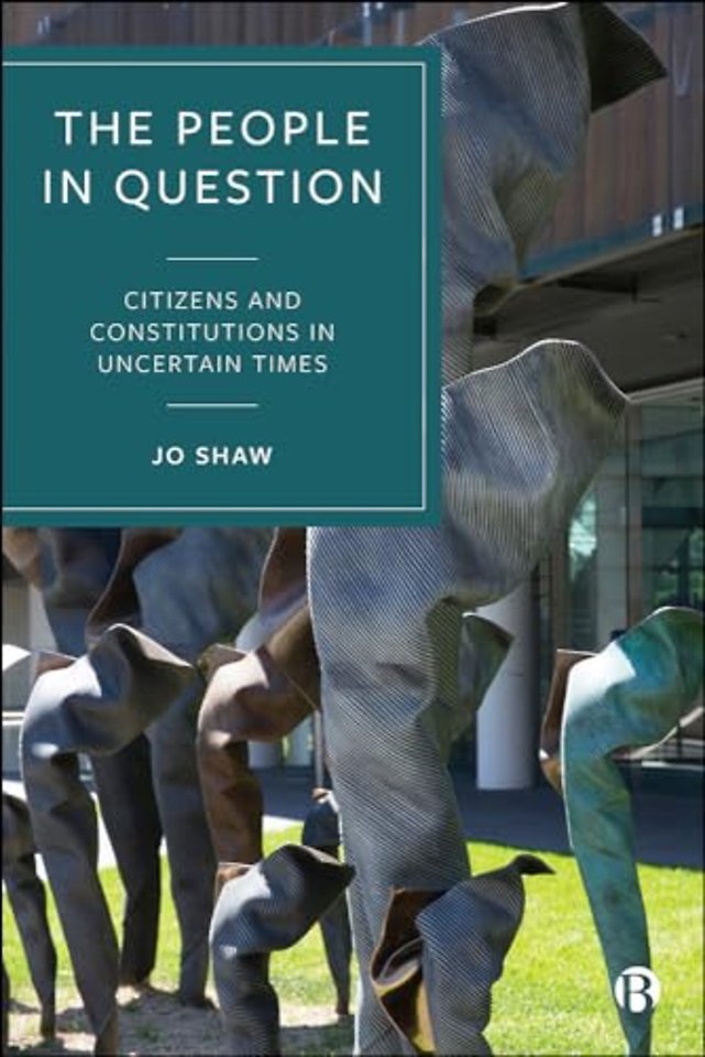 People in Question – Citizens and Constitutions in Uncertain Times