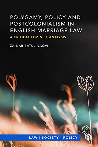 Polygamy, Policy and Postcolonialism in English – A Critical Feminist Analysis