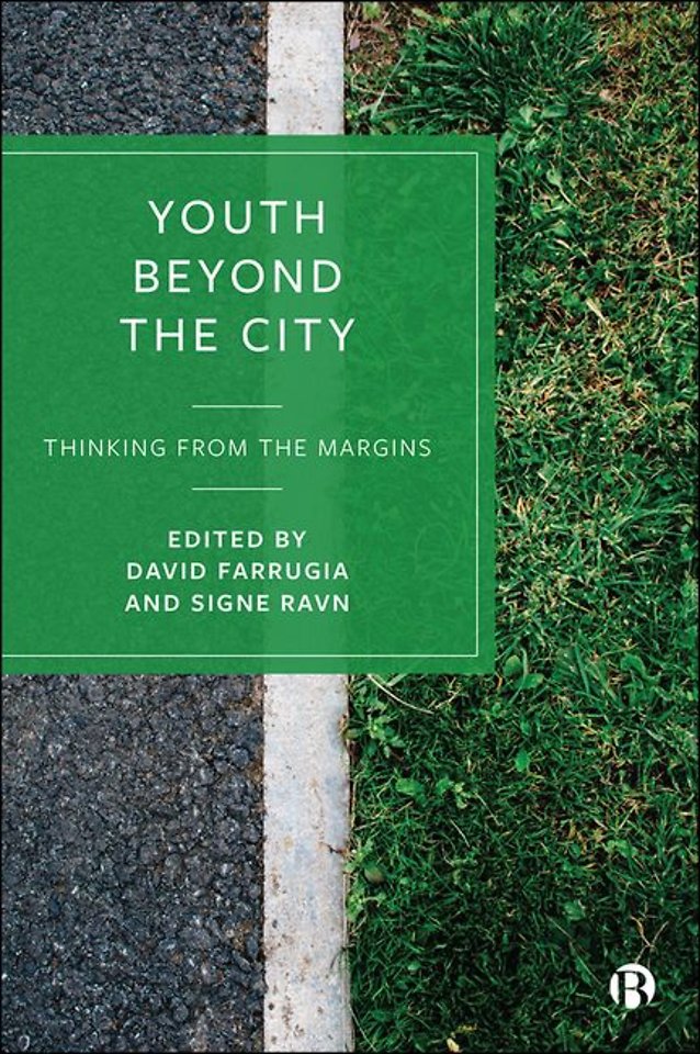 Youth Beyond the City – Thinking from the Margins