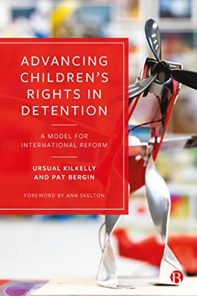 Advancing Children′s Rights in Detention – A Model for International Reform