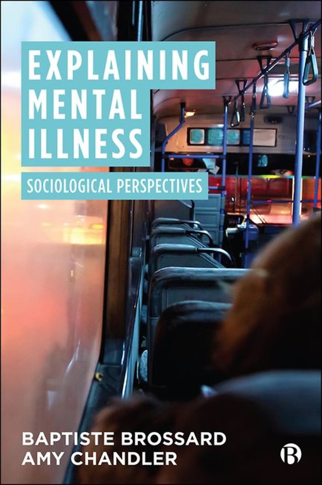 Explaining Mental Illness – Sociological Perspectives
