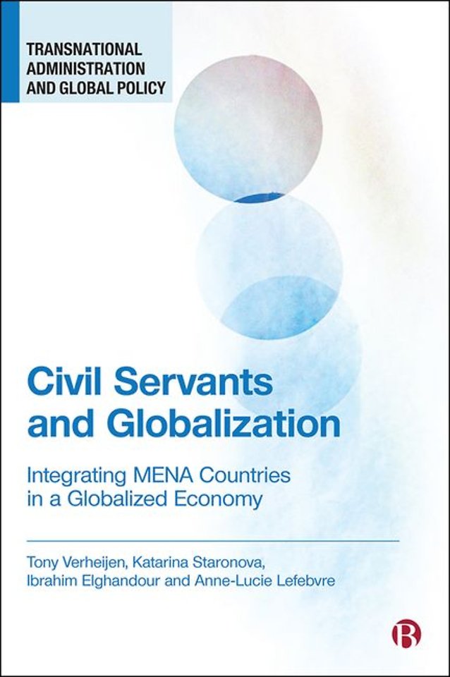 Civil Servants and Globalization – Integrating MENA Countries in a Globalized Economy