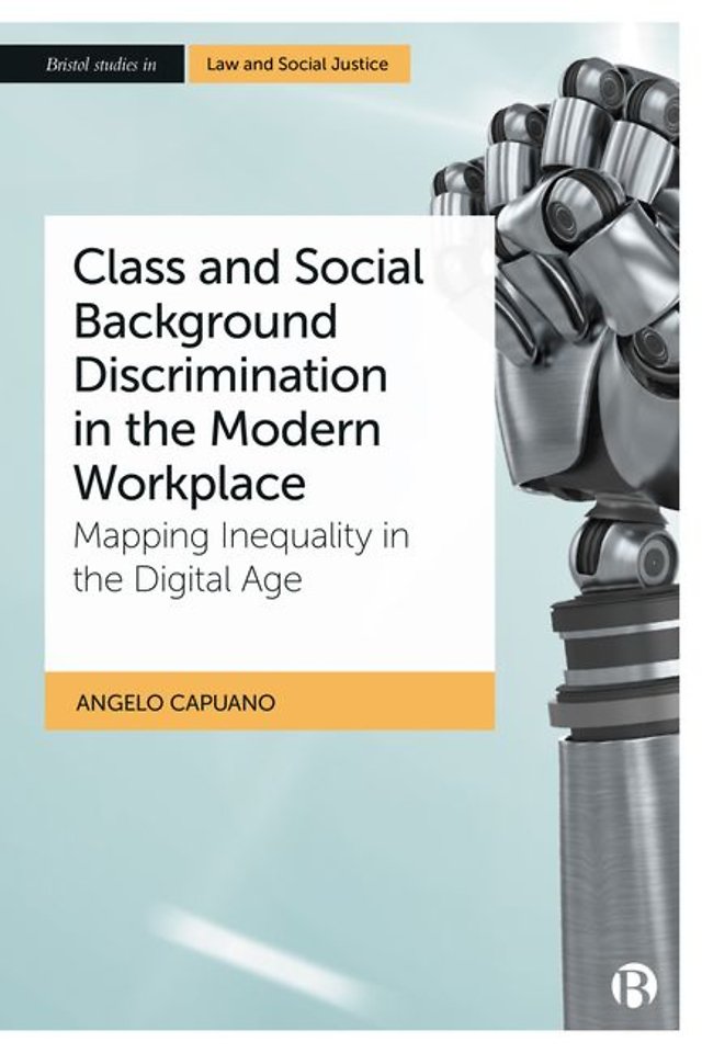 Class and Social Background Discrimination in th – Mapping Inequality in the Digital Age Digital Age