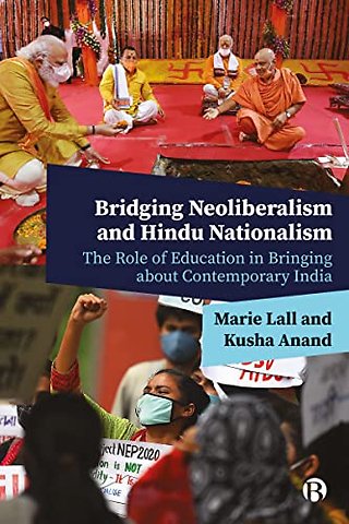 Bridging Neoliberalism and Hindu Nationalism – The Role of Education in Bringing about Contemporary India