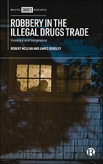 Robbery in the Illegal Drugs Trade