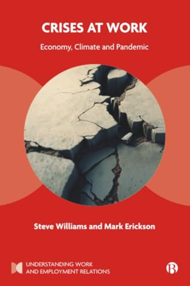 Crises at Work – Economy, Climate and Pandemic