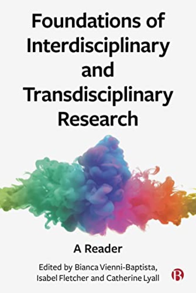 Foundations of Interdisciplinary and Transdiscip – A Reader
