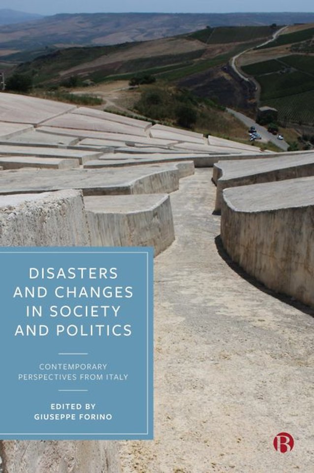 Disasters and Changes in Society and Politics – Contemporary Perspectives from Italy