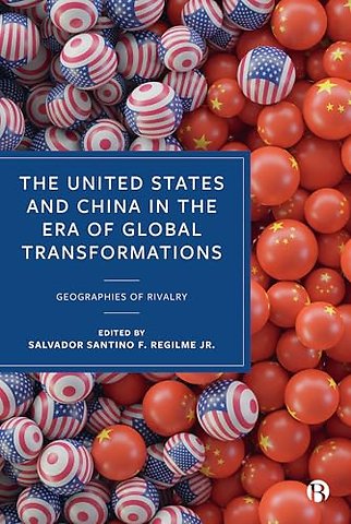 The United States and China in the Era of Global Transformations