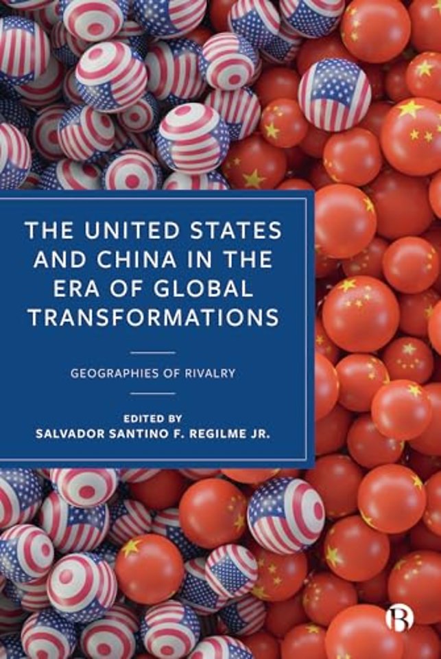 The United States and China in the Era of Global Transformations