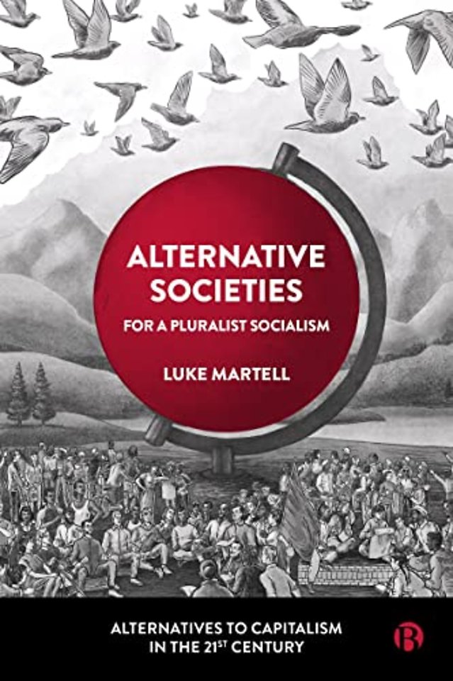 Alternative Societies – For a Pluralist Socialism