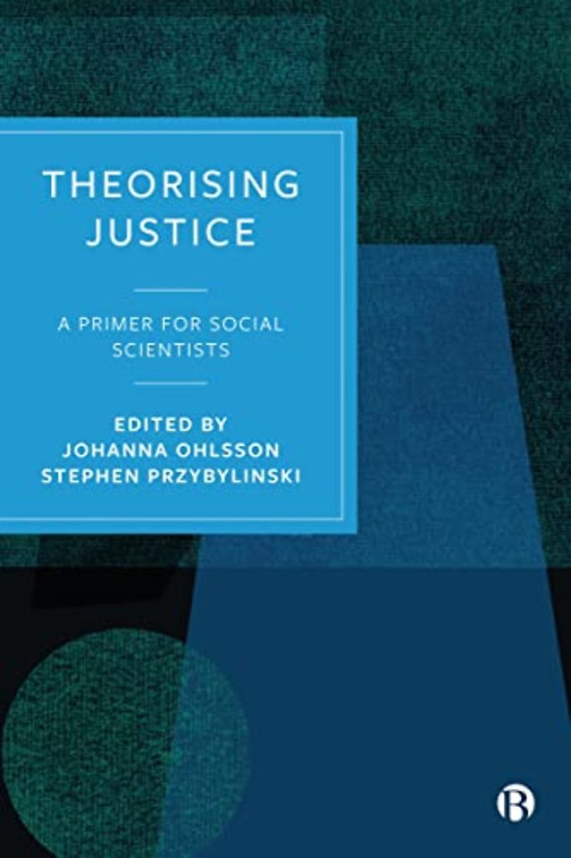 Theorising Justice – A Primer for Social Scientists