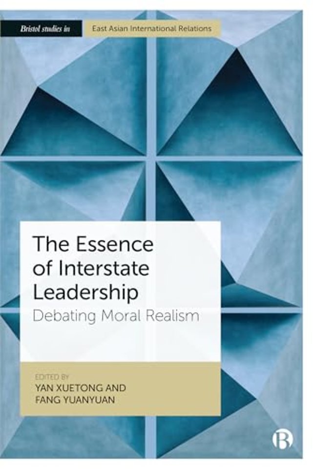 Essence of Interstate Leadership – Debating Moral Realism