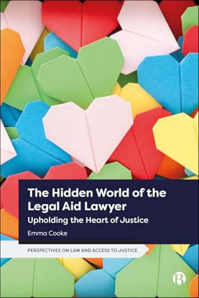 Hidden World of the Legal Aid Lawyer – Upholding the Heart of Justice