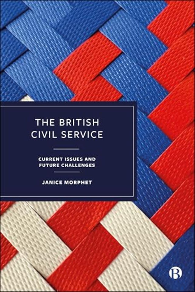 British Civil Service – Current Issues and Future Challenges