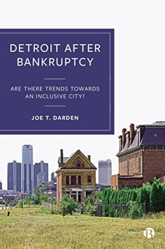 Detroit after Bankruptcy – Are There Trends towards an Inclusive City?