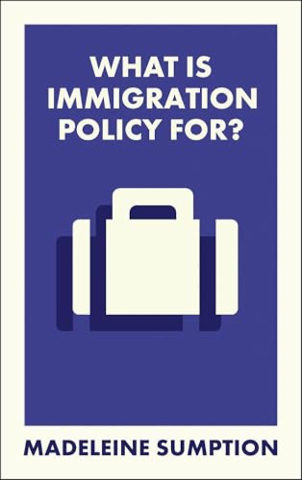 What Is Immigration Policy For?