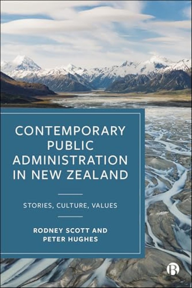 Contemporary Public Administration in New Zealan – Stories, Culture, Values