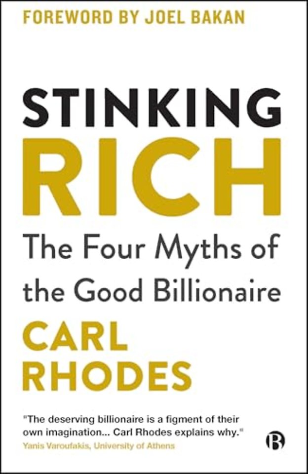 Stinking Rich – The Four Myths of the Good Billionaire
